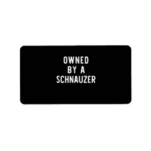 Owned By Schnauzer Funny Dog Lover Gift Christmas Label