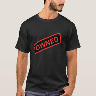 Owned Sarcastic Funny Dating Design Singles Bar T-Shirt
