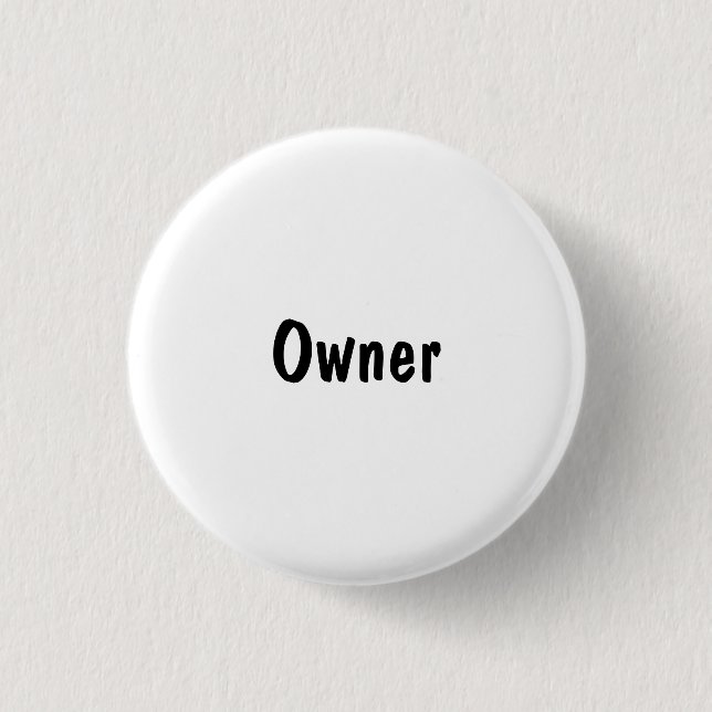 Owner 3 Cm Round Badge (Front)