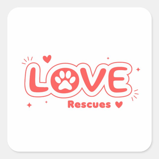 OWRAssist Love Rescues Square Sticker (Front)