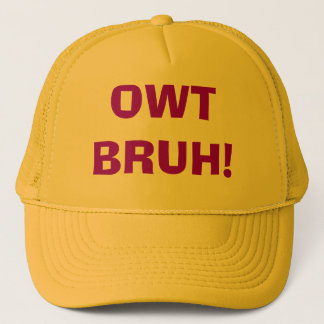 Owt Bruh Hat - Customised