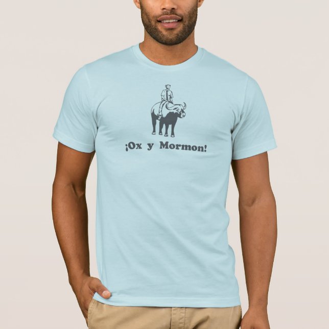 Ox y Mormon! 2 T-Shirt (Front)