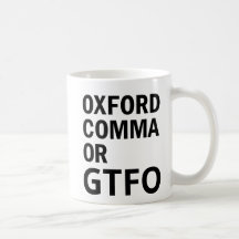 Oxford Comma or GTFO