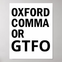 Oxford Comma or GTFO