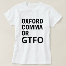 Oxford Comma or GTFO