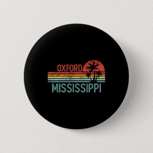 Oxford Mississippi Funny Usa City Trip Home Roots 6 Cm Round Badge