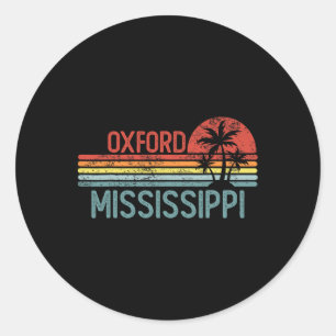 Oxford Mississippi Funny Usa City Trip Home Roots Classic Round Sticker