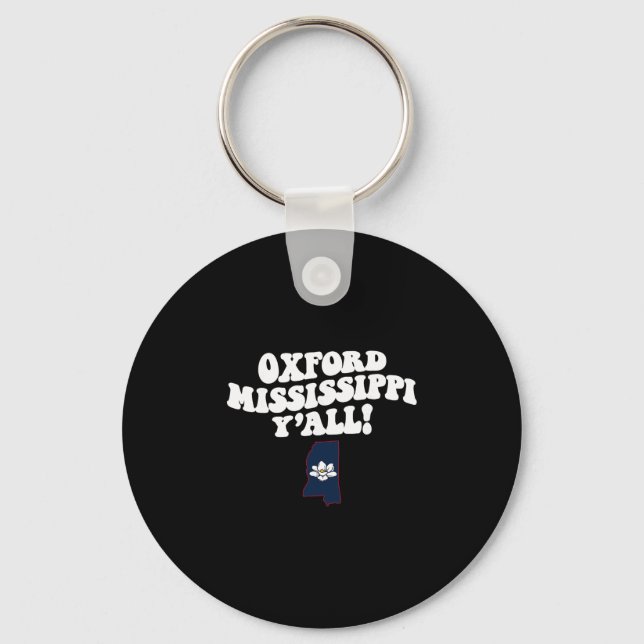 Oxford Mississippi Y'all Ms Southern Vacation  Key Ring (Front)