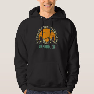 Oxnard California Explore The Outdoors Hoodie
