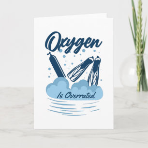 Oxygen is Overrated - For Swimmers Card