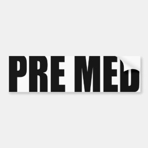 Oxygentees Pre Med Bumper Sticker