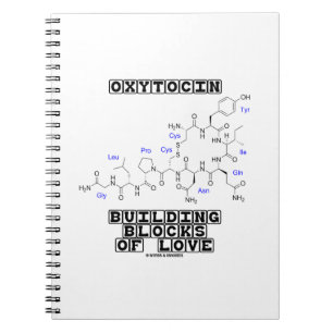 Oxytocin Building Blocks Of Love (Chemistry) Notebook