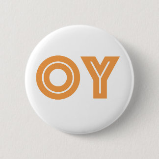 OY-Kvetcher's Button-Jewish Gift 6 Cm Round Badge