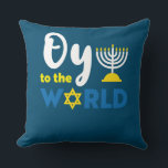 Oy To The World, Funny Happy Hanukkah Cushion<br><div class="desc">Oy To The World,  Funny Happy Hanukkah</div>