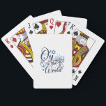 Oy to the World Hanukkah Jewish Funny  Playing Cards<br><div class="desc">Jewish holiday humour,  Hanukkah 2025,  menorah celebration,  oy vey joke,  Hanukkah pun,  Jewish Christmas parody,  holiday season Jewish humour,  festive Jewish saying,  menorah tee</div>