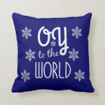 OY to the world Holiday Humour Throw Pillow<br><div class="desc">Funny Holiday Decor "OY to the world" Decorative Throw Pillow</div>