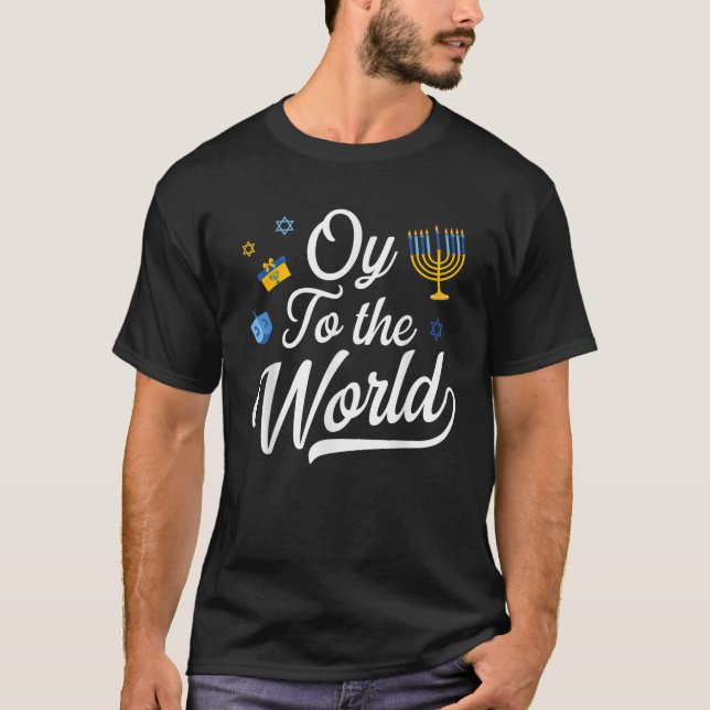 Oy To The World Jewish Hanukkah Menorah Ugly Style T-Shirt (Front)