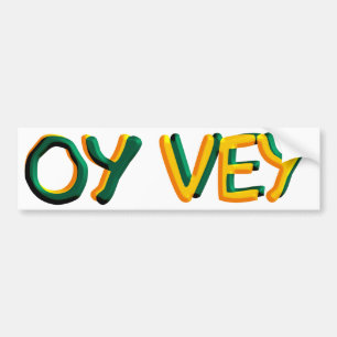 Oy Vey Bumper Sticker