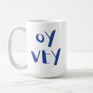 OY VEY! COFFEE MUG
