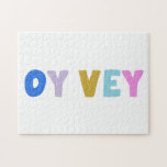 Oy Vey Funny Yiddish Expression Cute Colourful  Jigsaw Puzzle<br><div class="desc">This cute puzzle features simply the yiddish saying Oy Vey in colourful modern lettering. Great gift idea.</div>