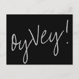 Oy Vey Script   Black Grey Change of Wedding Date Postcard