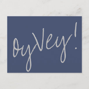 Oy Vey Script   Navy Blue and Grey Postponement Postcard