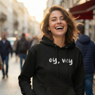 Oy, Vey Yiddish Saying Simple Typography Humor Hoodie