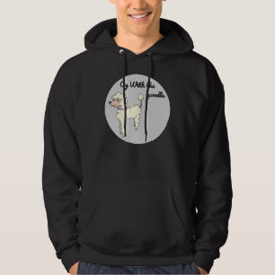 Oy With The Poodle Hoodie