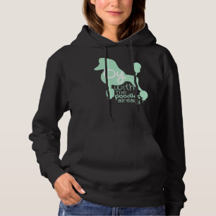 Oy With The Poodles Hoodie