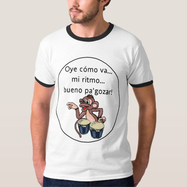 Oye como va... T-Shirt (Front)