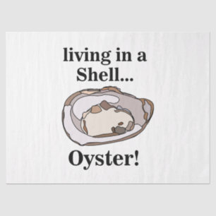 Oyster Shellfish Funny  Tissue Paper