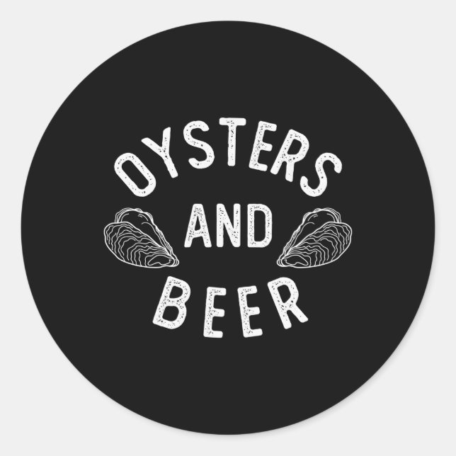 Oysters And Beer Classic Round Sticker (Front)