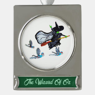 OZ IF YOU THINK I'M A BAD WITCH   SILVER PLATED BANNER ORNAMENT