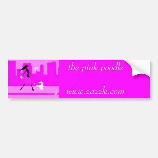 p3, the pink poodlewww.zazzle.com bumper sticker (Front)