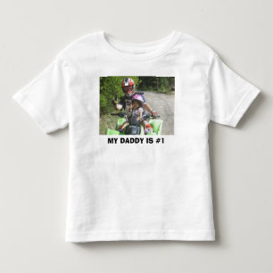 P5260122, MY DADDY IS #1 TODDLER T-Shirt