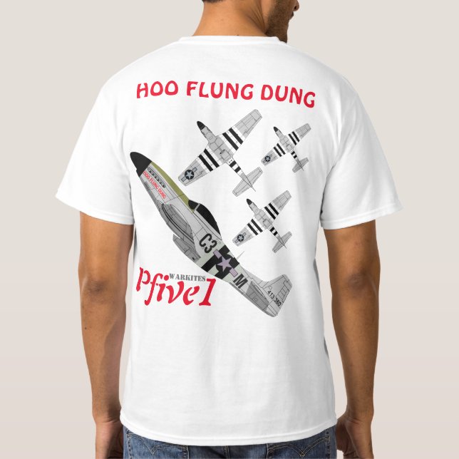 P-51 HOO FLUNG DUNG T-Shirt (Back)