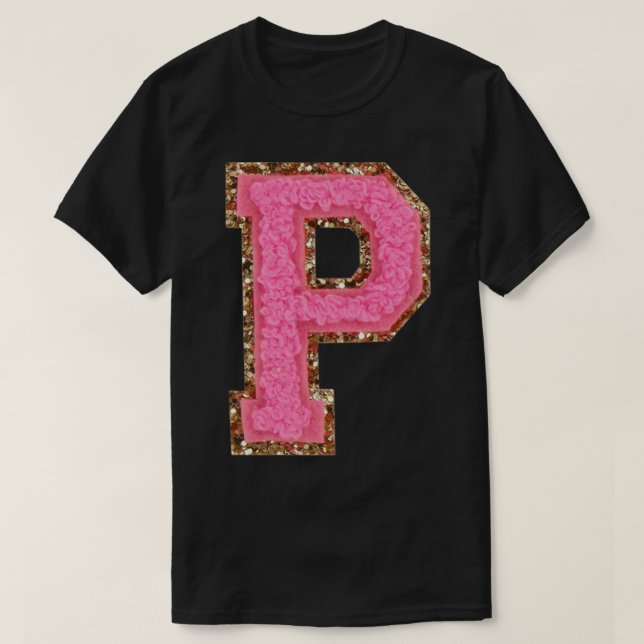 P - Bubblegum Glitter Varsity Letter Patches Stick T-Shirt (Design Front)