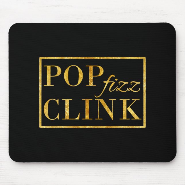 P Clink Fizz Drink Happy New Year New Years Eve  Mouse Mat (Front)