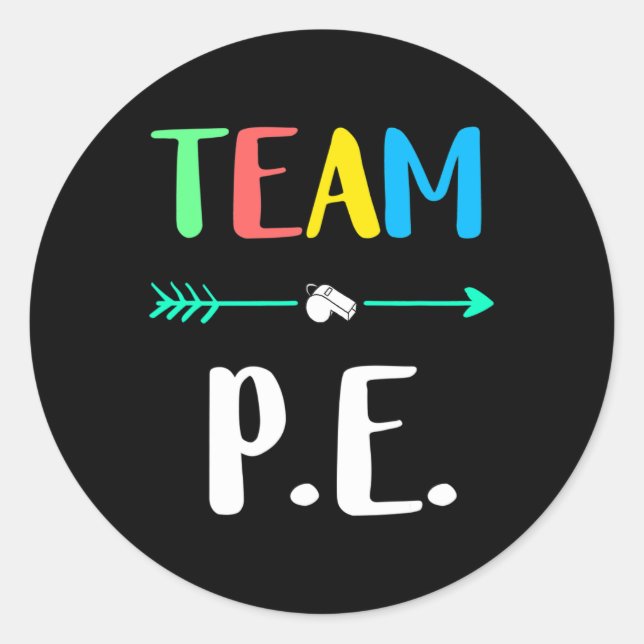 P.e. School Teacher Pe Teacher Strong Physical Tea Classic Round Sticker (Front)