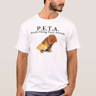 P.E.T.A. People Eating Tasty Animals T-Shirt