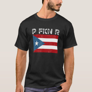 P Fkn R Puerto Rico Fan Meme Urban Slang Spanish T-Shirt