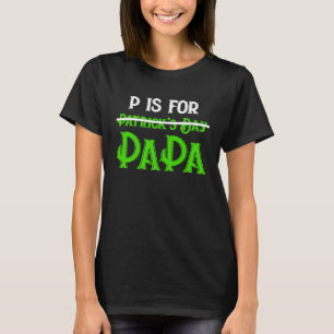 P Is For Papa Saint Patrick's Day Father's Day T-Shirt