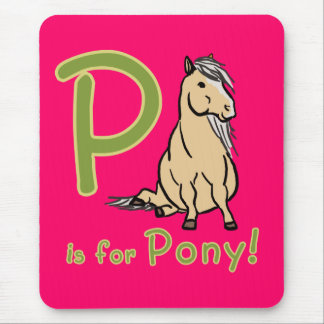 P is For Pony! Mouse Mat