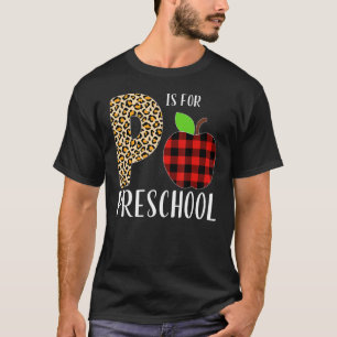P Is For Preschool Teacher Leopard Buffalo Plaid K T-Shirt