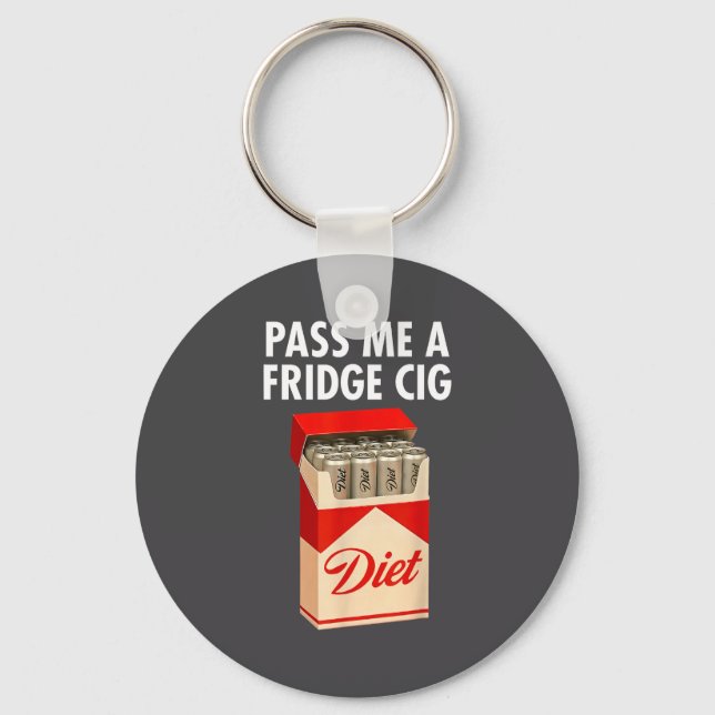 P Me A Fridge Cig Funny Fridge Cig Men Women  Key Ring (Front)