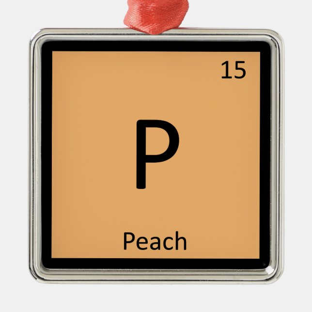 P - Peach Fruit Chemistry Periodic Table Symbol Metal Tree Decoration (Front)