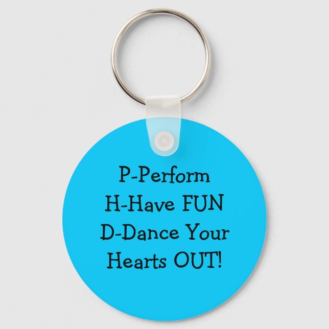 P-PerformH-Have FUND-Dance Your Hearts OUT! Key Ring (Front)