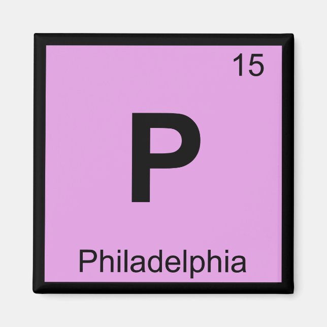 P - Philadelphia Pennsylvania Chemistry Periodic Magnet (Front)