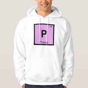 P - Phoebe Titan Chemistry Periodic Table Symbol Hoodie