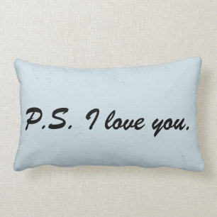 P.S. I love you pillow